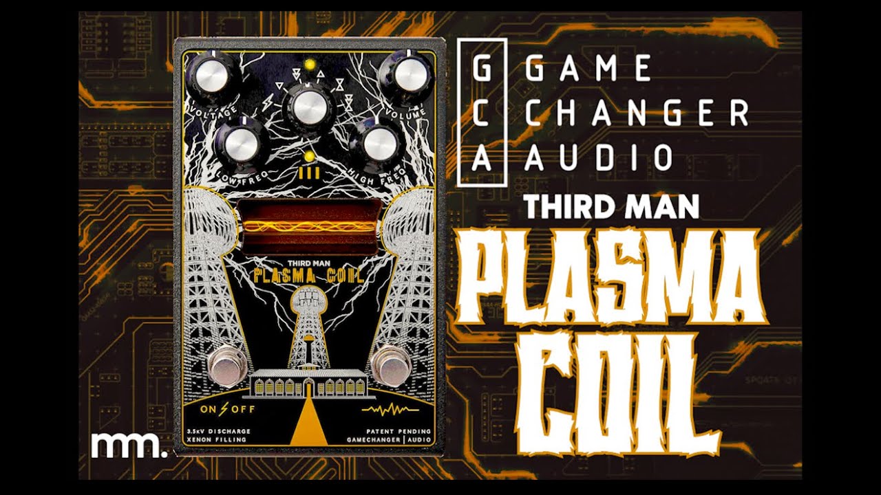 MusicMaker Presents - GAMECHANGER AUDIO PLASMA COIL: A Collab W/JACK WHITE (White Stripes/Third Man)