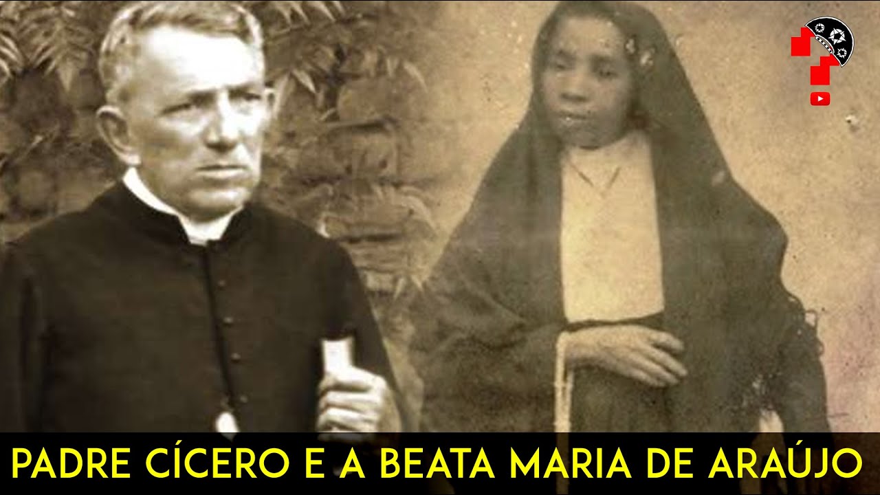 PADRE CÍCERO E A BEATA MARIA DE ARAÚJO  | CNL | 1165