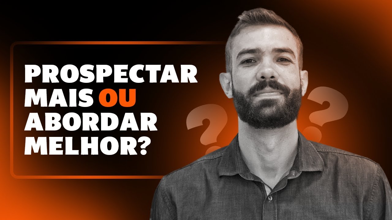 T&Eacute;CNICA DE PROSPEC&Ccedil;&Atilde;O B2B! Como prospectar clientes sem ser um CHATO?