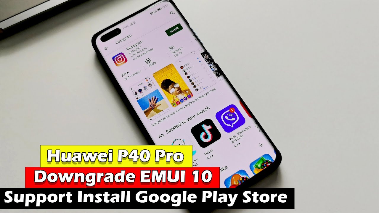 Huawei P40 Pro Downgrade EMUI 10 Support Install Google Play Store