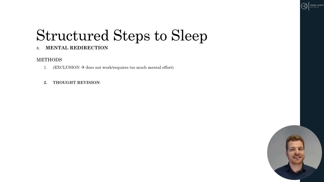 Changing Your Thoughts using a Method Thought Revision of Structured Steps to Sleep (P3, S3, S13)