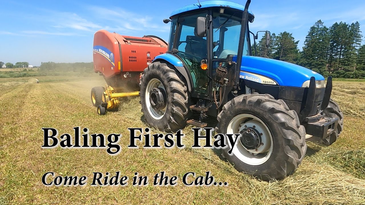Baling First Hay 2025: Come Ride in the Cab