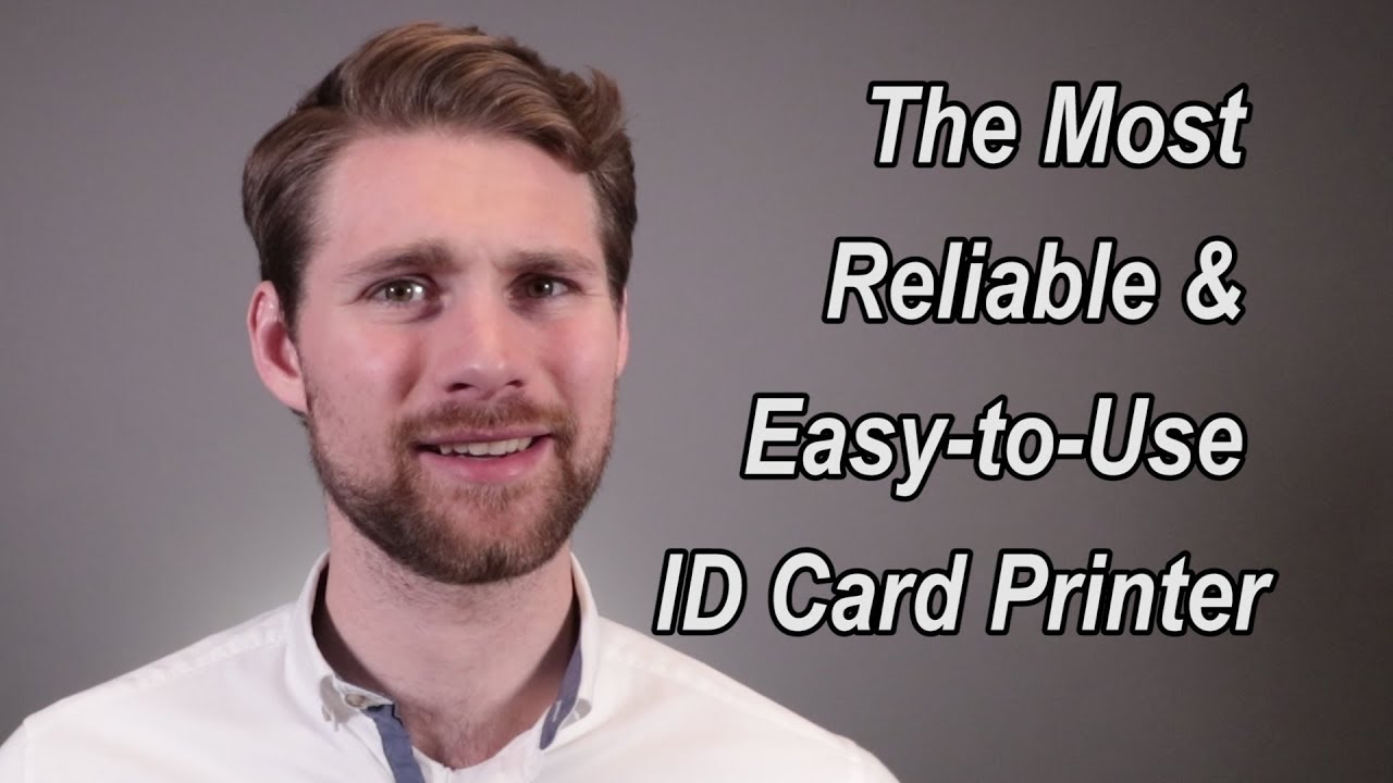 The Most Reliable and Easy to Use ID Card Printer