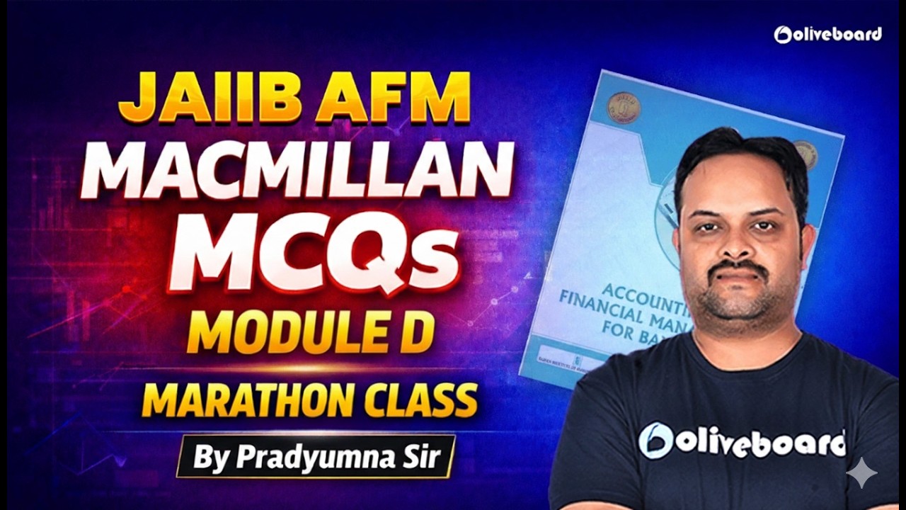 JAIIB AFM Module D Marathon 2026 | Macmillan MCQs Complete | JAIIB AFM Preparation |By Pradyumna Sir