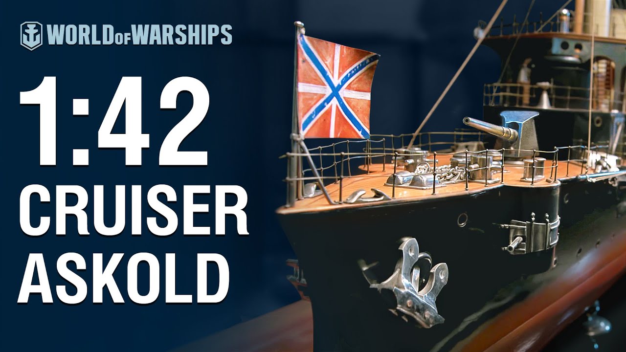 1:42 Scale: Askold | World of Warships