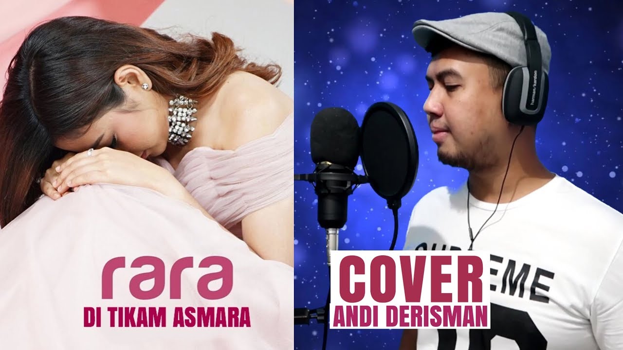 RARA LIDA - DITIKAM ASMARA | COVER BY ANDI DERISMAN