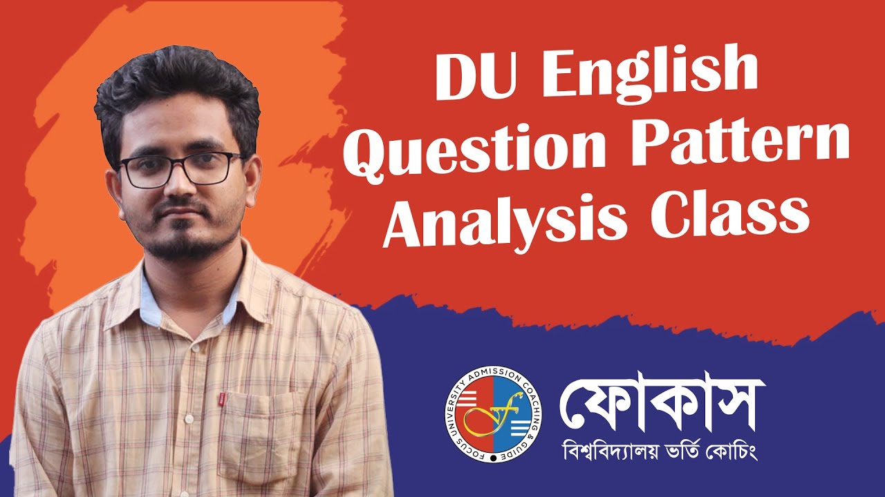 DU English Question Pattern Analysis Class | Admission 2024-25 | Focus university Admission Coaching