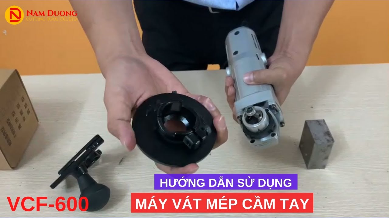 HƯỚNG DẪN SỬ DỤNG MÁY VÁT MÉP CẦM TAY VCF-600 VERTEX - NAMDUONGTOOL