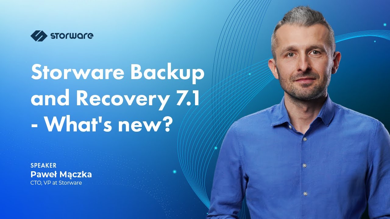 Storware Backup and Recovery 7.1 now available! Check out what's new with Paweł Mączka