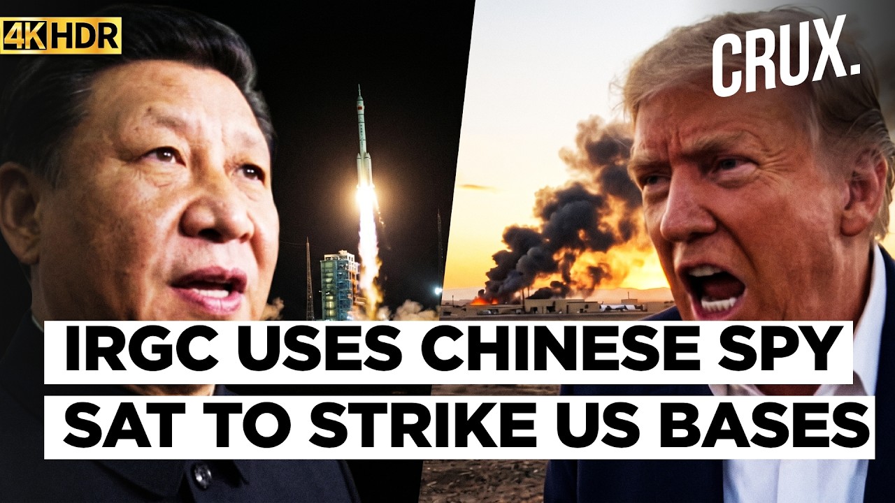 Trump Claims Xi &lsquo;Agreed' to Not Arm Iran As IRGC Uses Chinese Spy Satellite to Strike US Bases |4K