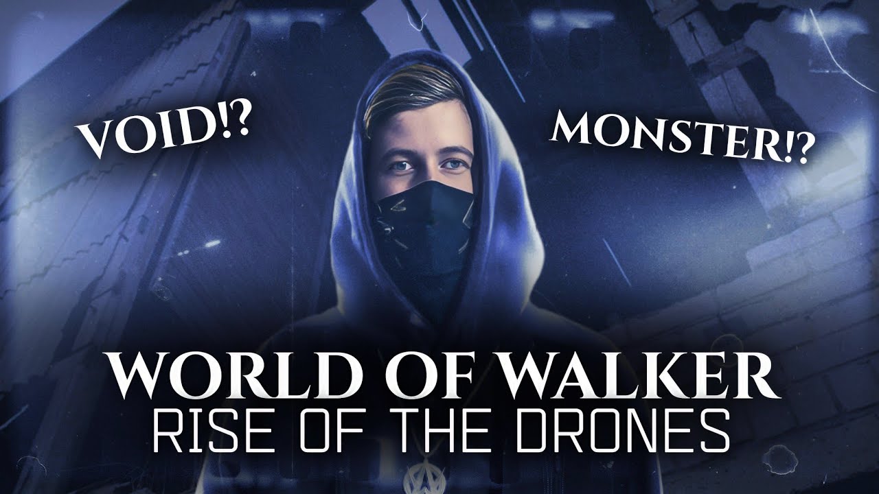 Alan Walker - World Of Walker: Rise Of The Drones (Release Date) | Monster, Void! [Part-2]