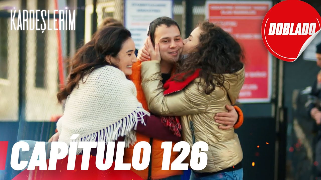 Todo por mi Familia | Kardeslerim - Capítulo 126 | Doblado