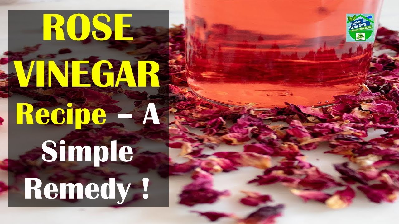 ROSE PETALS VINEGAR RECIPE !