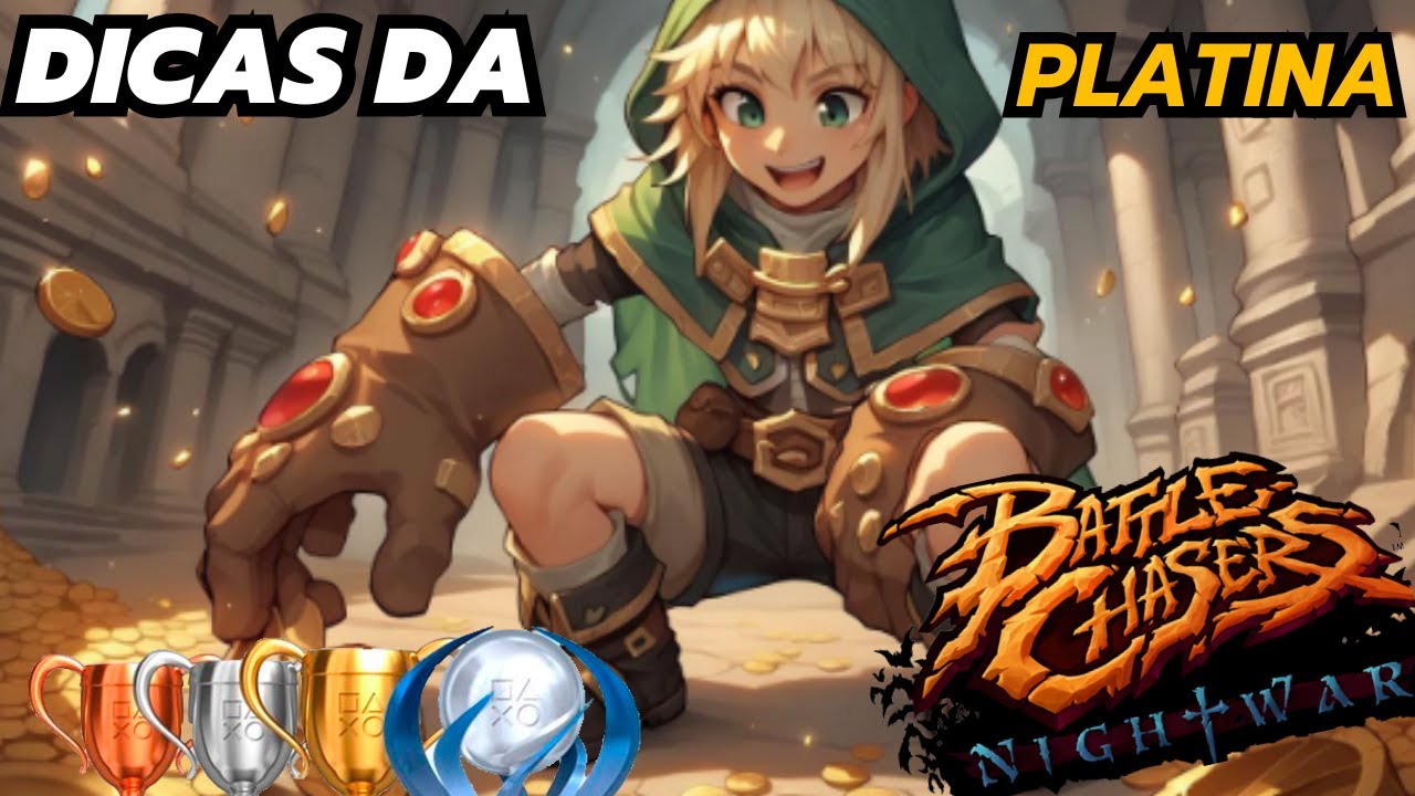 Troféus mais importantes para a platina de Battle Chasers