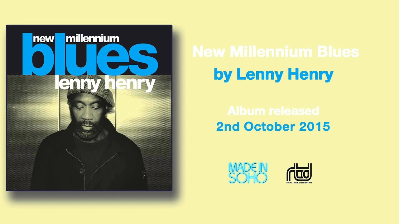 Lenny Henry   New Millennium Blues