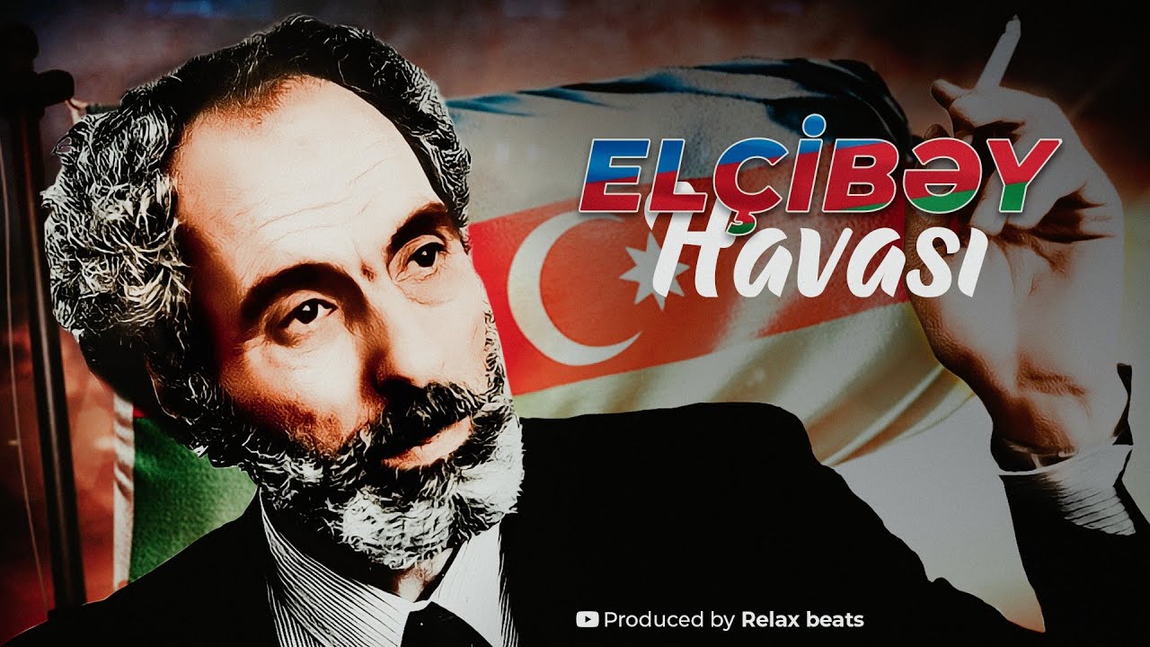 RelaxBeats - El&ccedil;ibəy Havası ( ORIGINAL MUSIC REMIX )