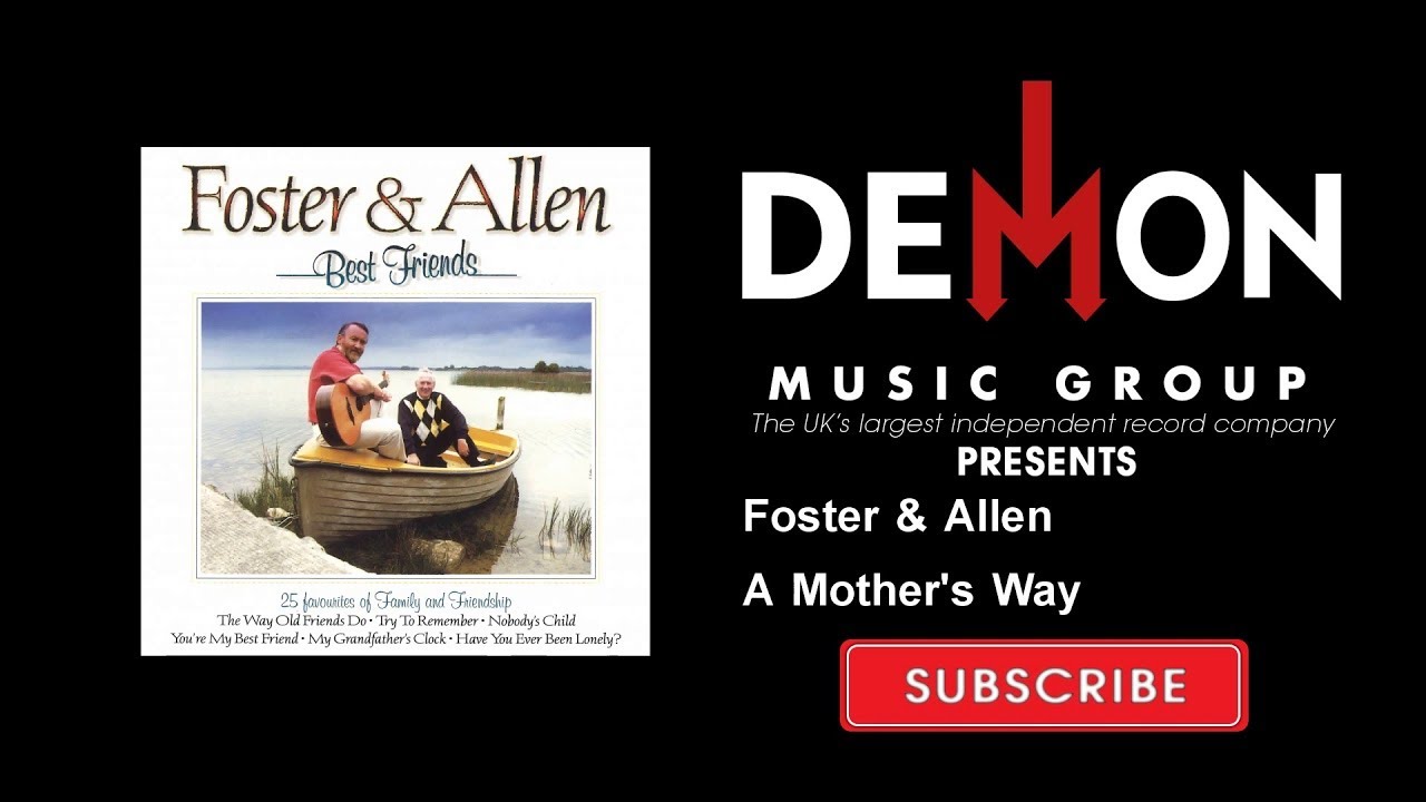 Foster & Allen - A Mother's Way