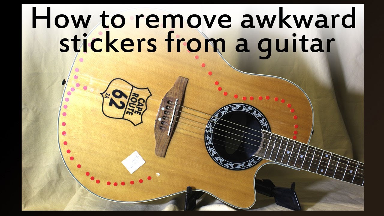 Removing stickers from a guitar.  Getting sticker off wood or varnish