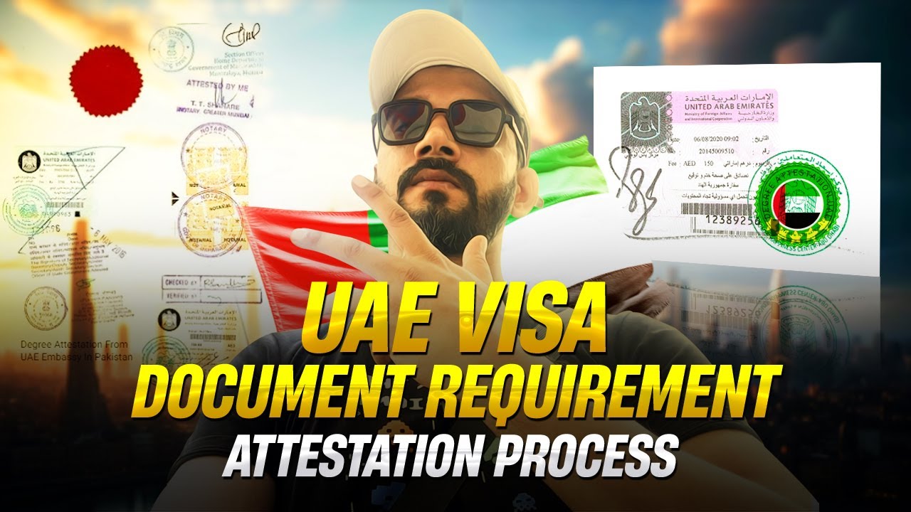 Document Requirement for UAE 🇦🇪 Dubai Visit | Work | Family Visa Processing | Attestation Process