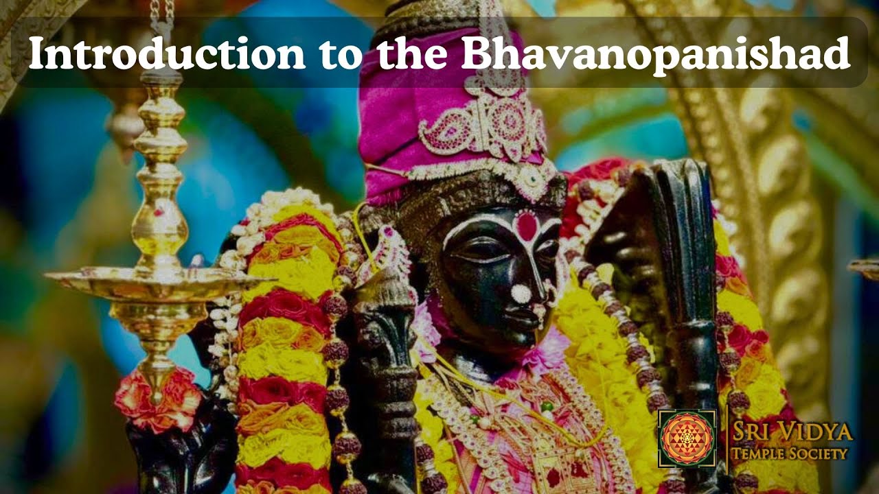 Introduction to the Bhavanopanishad Session 2 - Nov 22 2025