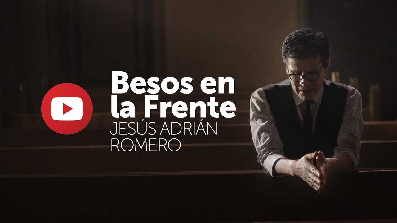 Jesús Adrián Romero - Besos En La Frente (Audio Completo)