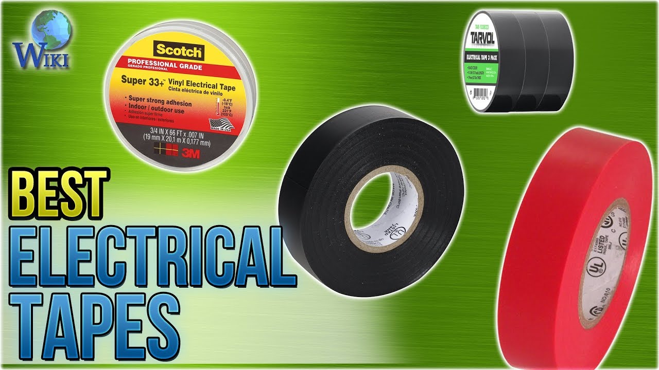 10 Best Electrical Tapes 2017