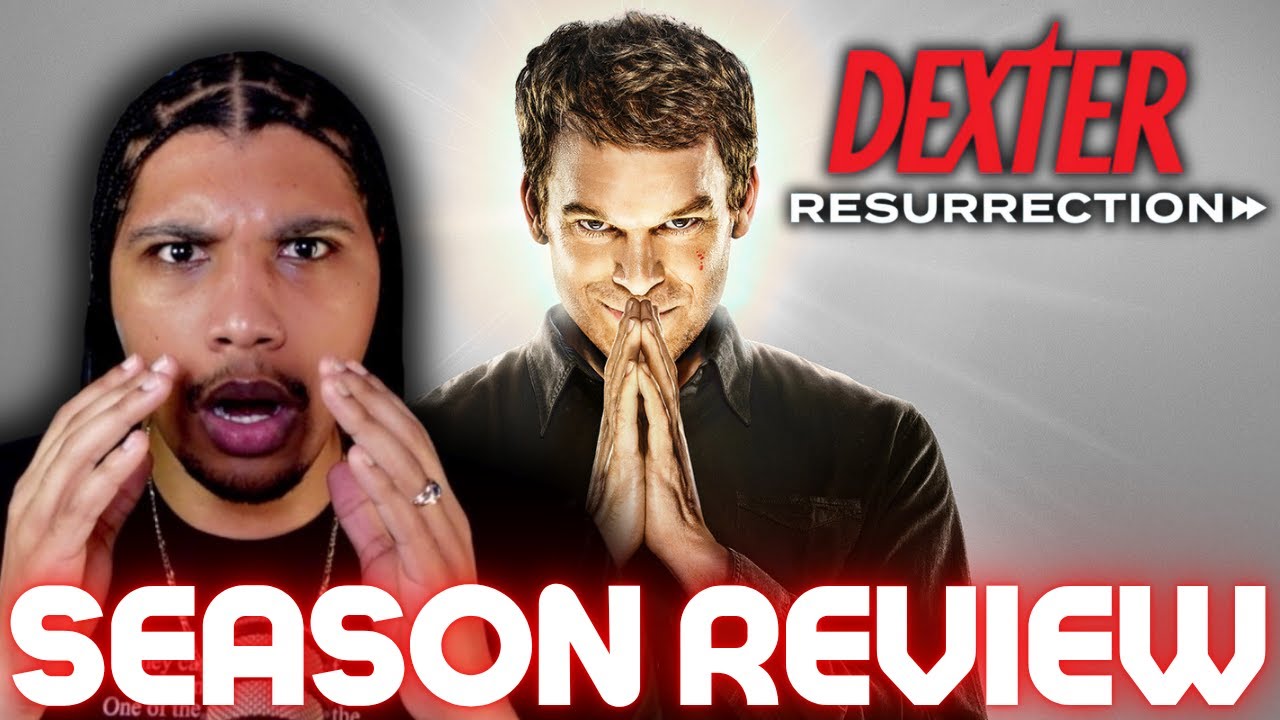 *DEXTER RESURRECTION* IS PHENOMENAL! | SERIES REVIEW