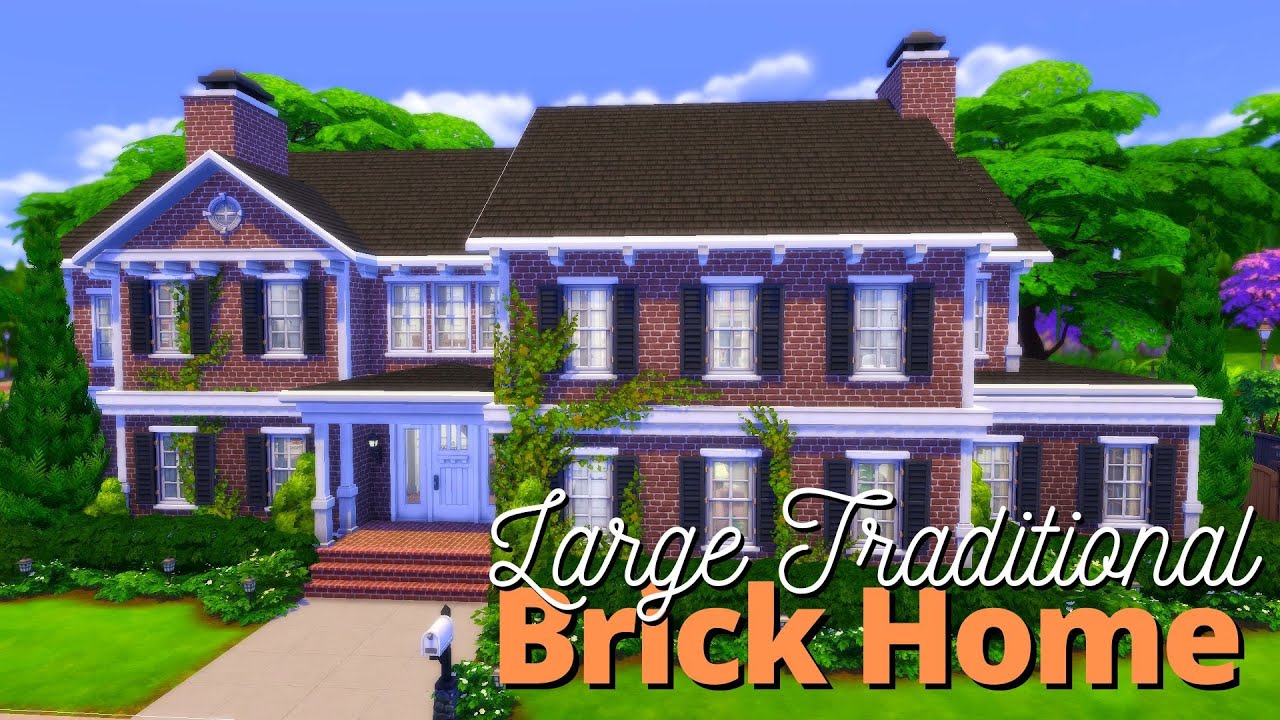Large Tradition Brick Home | The Sims 4: Speed Build