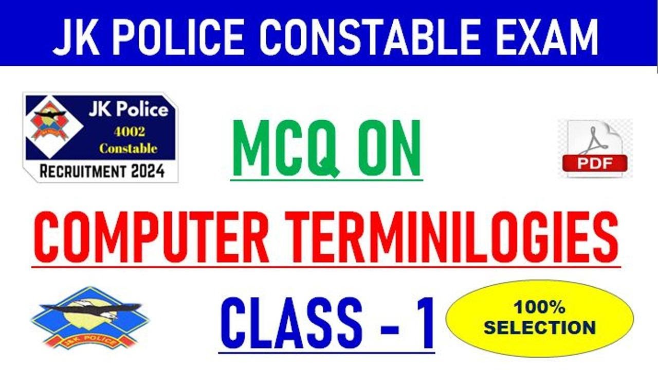 LECTURE 01. MCQ on Computer Terminologies for JK Police Constable Exam || Computer MCQ jkp CONSTABLE
