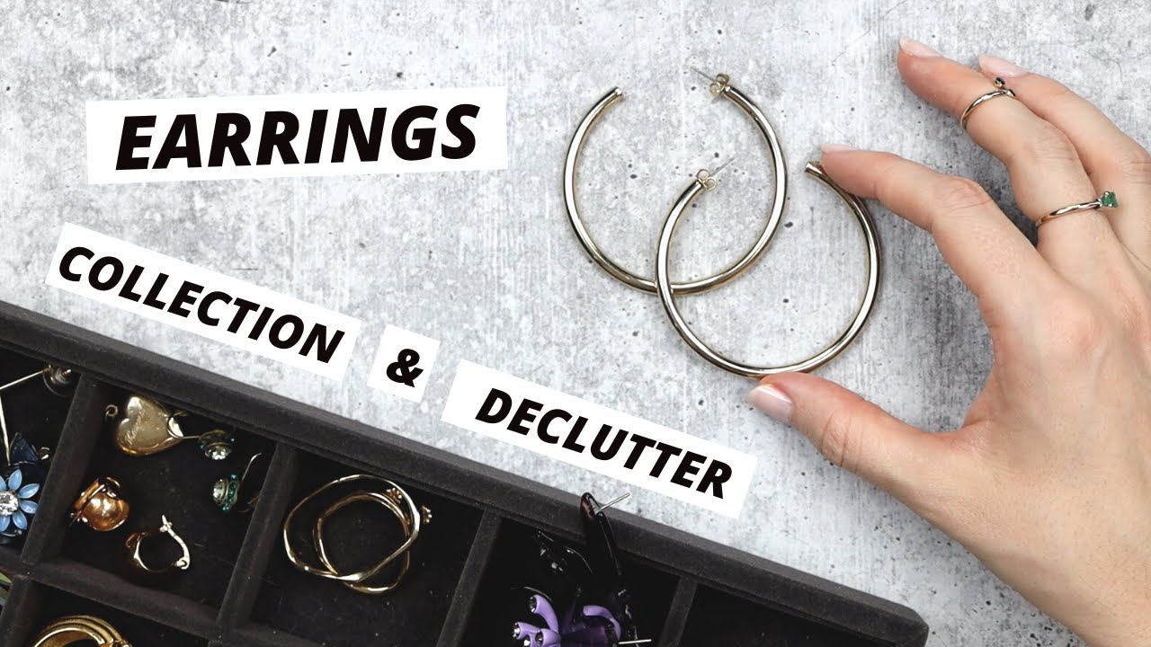 MY ENTIRE EARRING COLLECTION!! JEWELRY BOX TOUR AND DECLUTTER, JEWELRY STORAGE AND ORGANIZATION