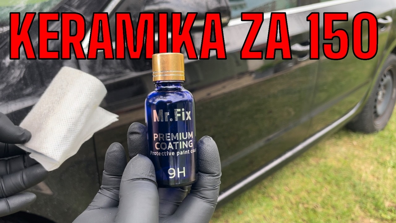 JAK FUNGUJE KERAMICKÁ OCHRANA ZA 150Kč - Jak si aplikovat keramickou ochranu doma