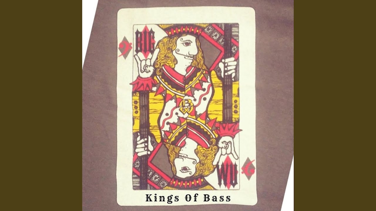 Kings of Bass
