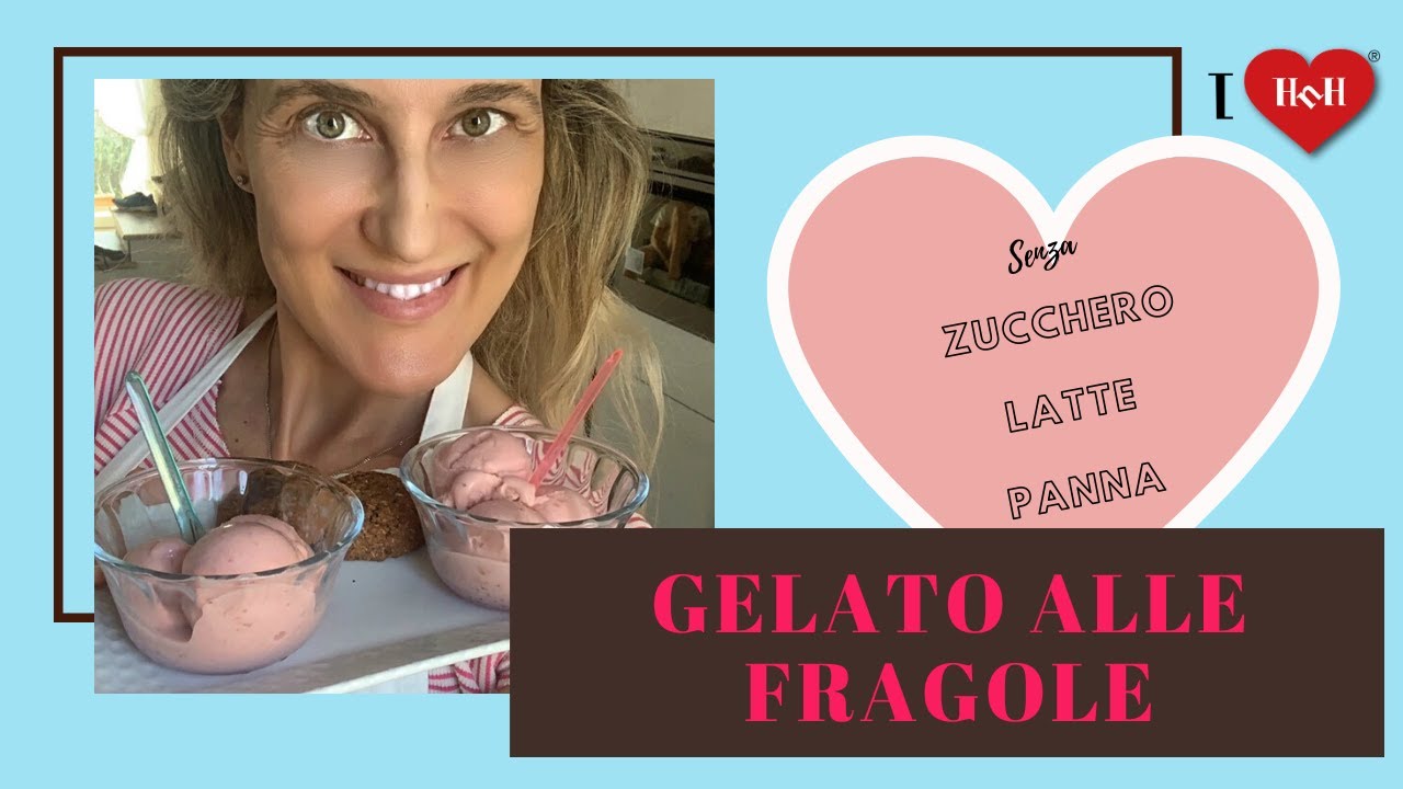 Gelato alle Fragole senza Zucchero senza Latte senza Panna by Stefania Erba - Lovely Host&Homebaker