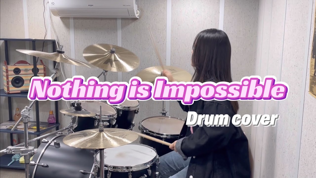 모든 것을 할 수있네 Nothing is impossible - Planetshakers [Drum cover]