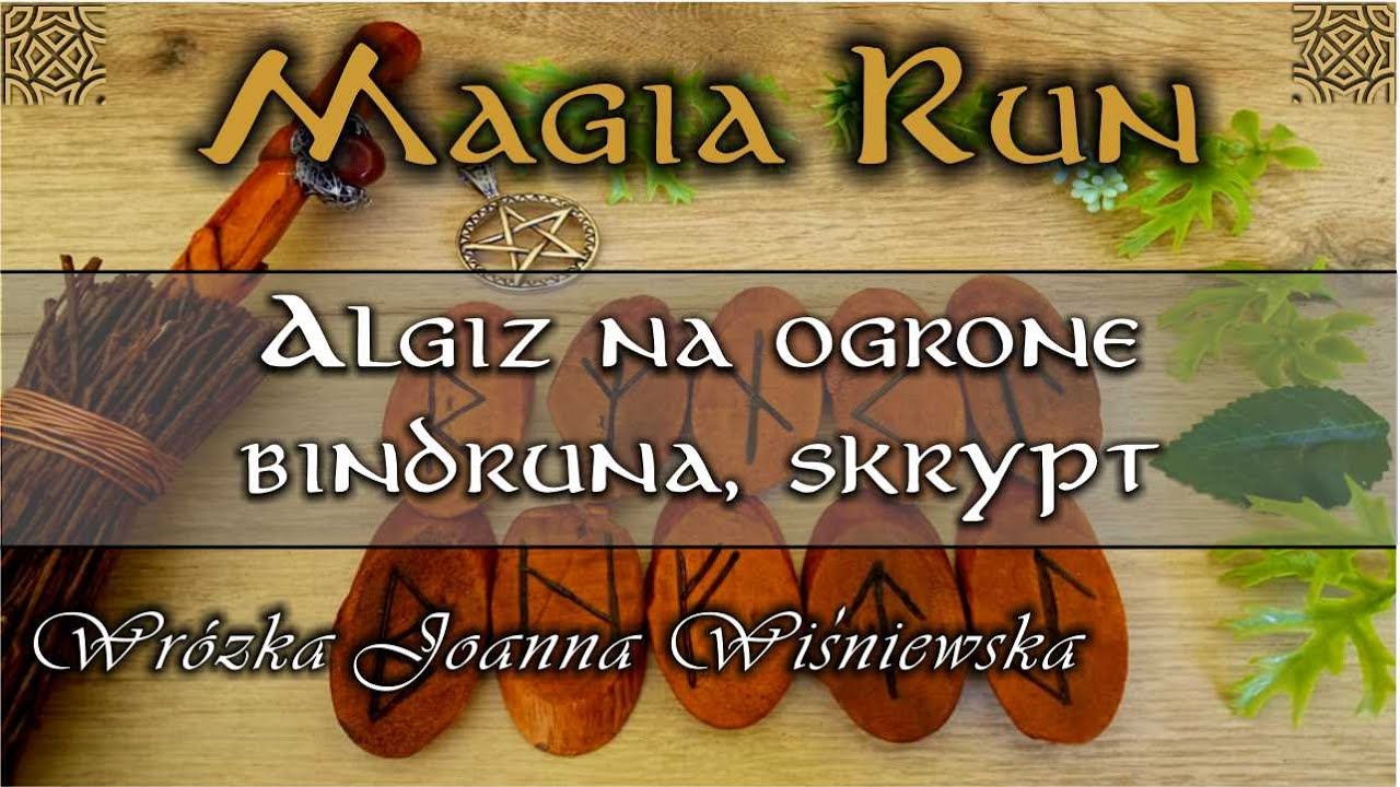 RUNY - algiz na ochronę * bidruna  * skrypt runiczny