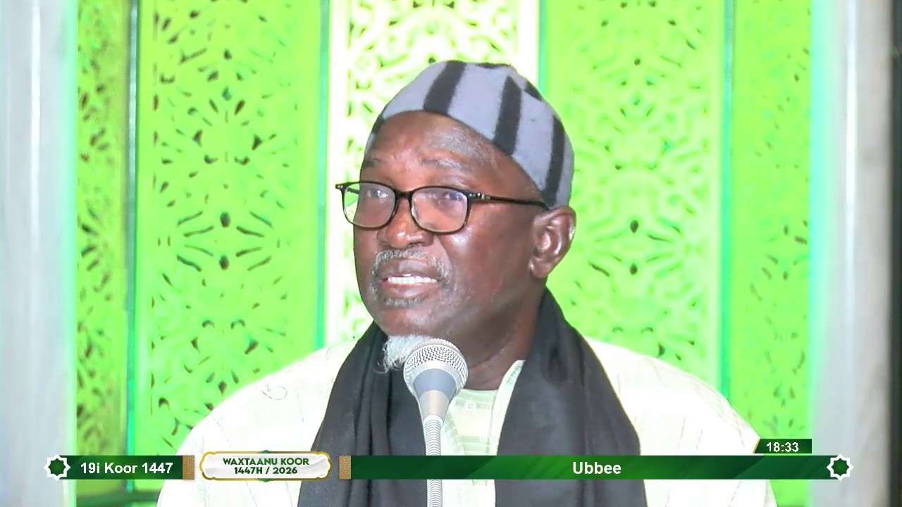 J -19 Waxtaanu Koor 1447H 2026  Fatwa ''Laaj ak Tontou'' Sr Mbacké Abdou Rahmaan