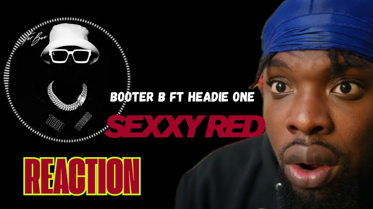 Booter Bee Feat Headie One - Sexyy Red Lyrics (SUNDAY VISIONS REACTION)