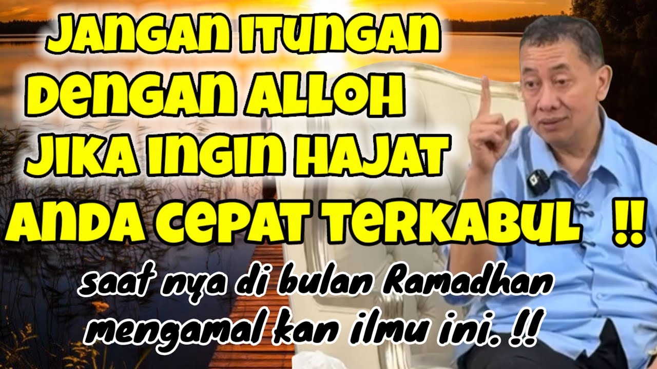 Penyebab Sulit nya terkabul hajat