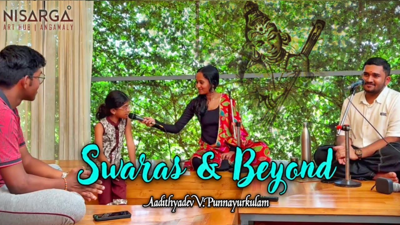 Swaras & Beyond | Aadithyadev V. Punnayurkulam | Sangeethika Abhyāsapāthāvalī | @NisargaArtHub 