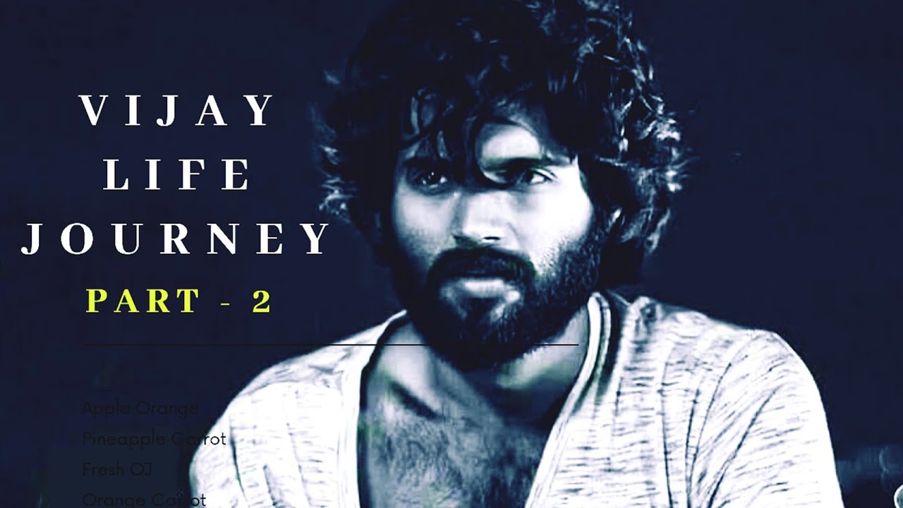 Vijay Devarakonda - Thug Life | Life Journey (Part - 2) | Rowdy | Vj khanna91219 |