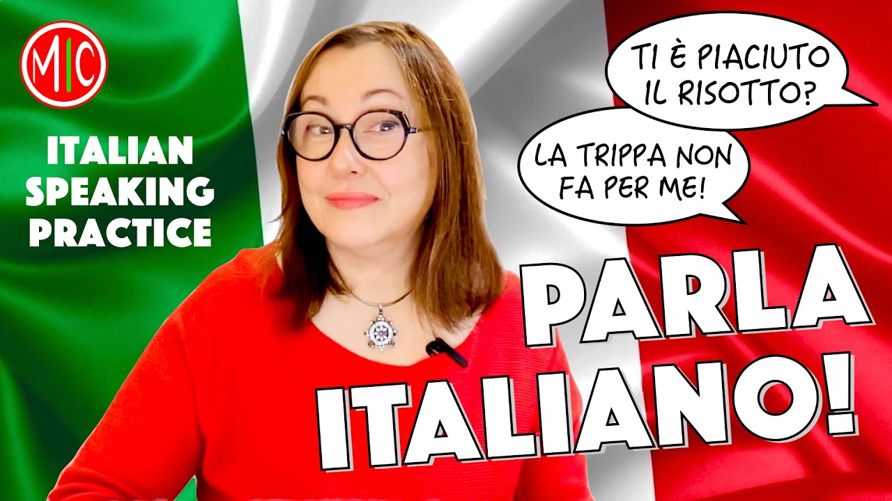 Speak Italian! Ascolta e parla italiano - Italian Listening & Speaking Practice for Beginners