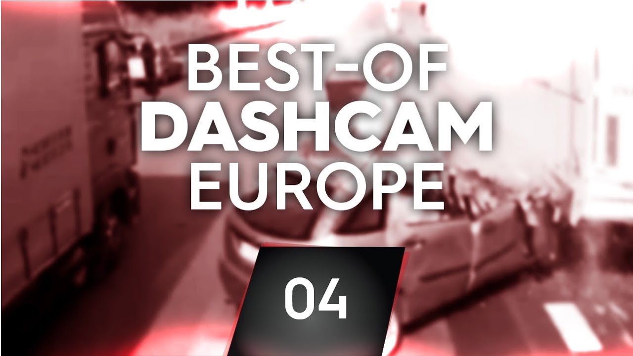 #4: Bad Driving [Dashcam Europe]
