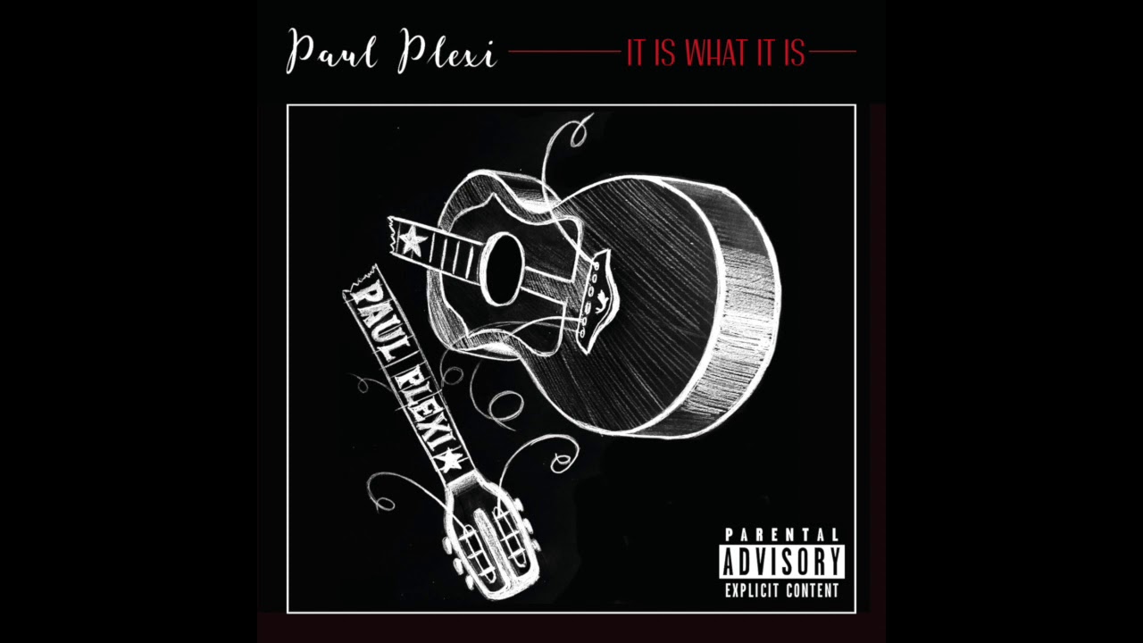 Paul Plexi - It Is What It Is (Official Video)