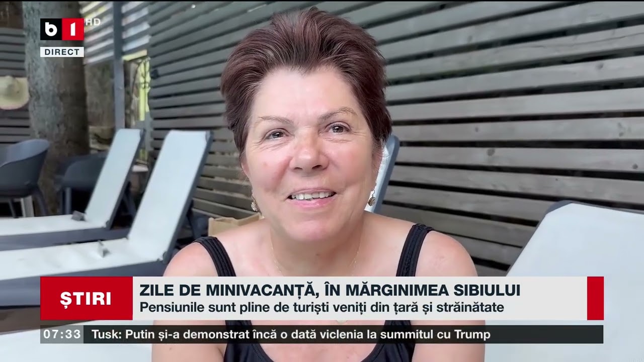 ZILE DE VACANȚĂ, &Icirc;N MĂRGINIMEA SIBIULUI_Știri B1TV_17 aug. 2025