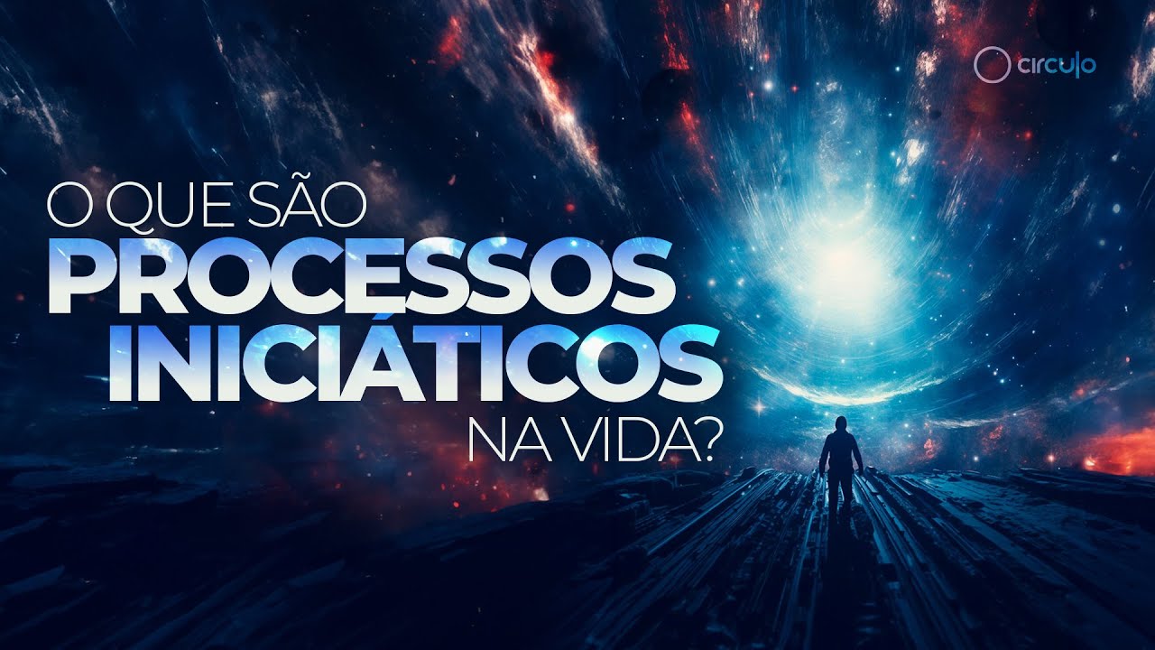 O que são processos iniciáticos na vida? | Juliano Pozati