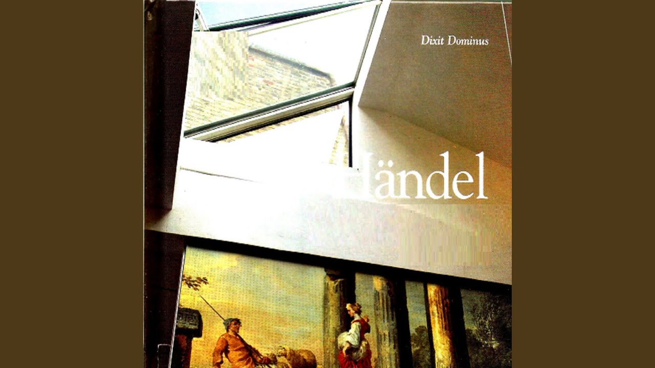 Dixit Dominus, HWV 232: I. Dixie Dominus