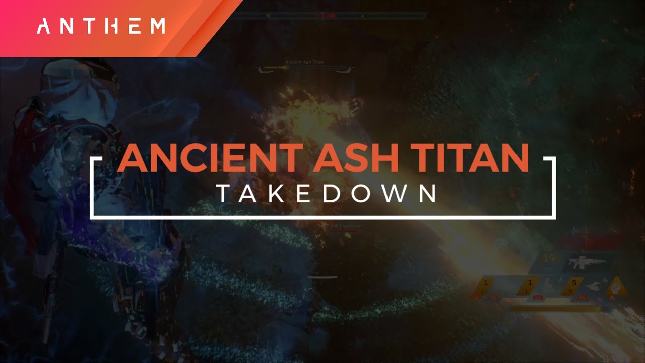 Ancient Ash Titan Takedown - Anthem&trade; Demo