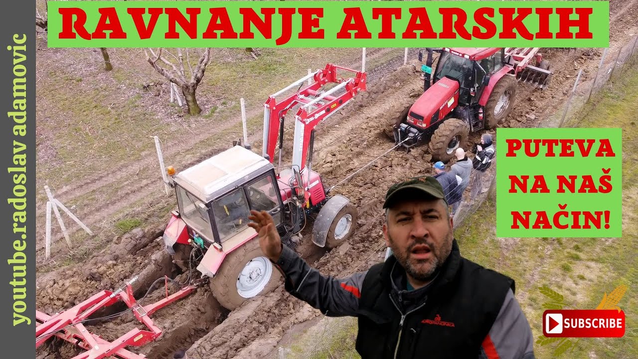 RAVNANJE ATARSKIH PUTEVA NA NAŠ NAČIN ! ; REPAIR OF ROADS BETWEEN OUR FIELDS ; SLOŽNI KRČEDINCI