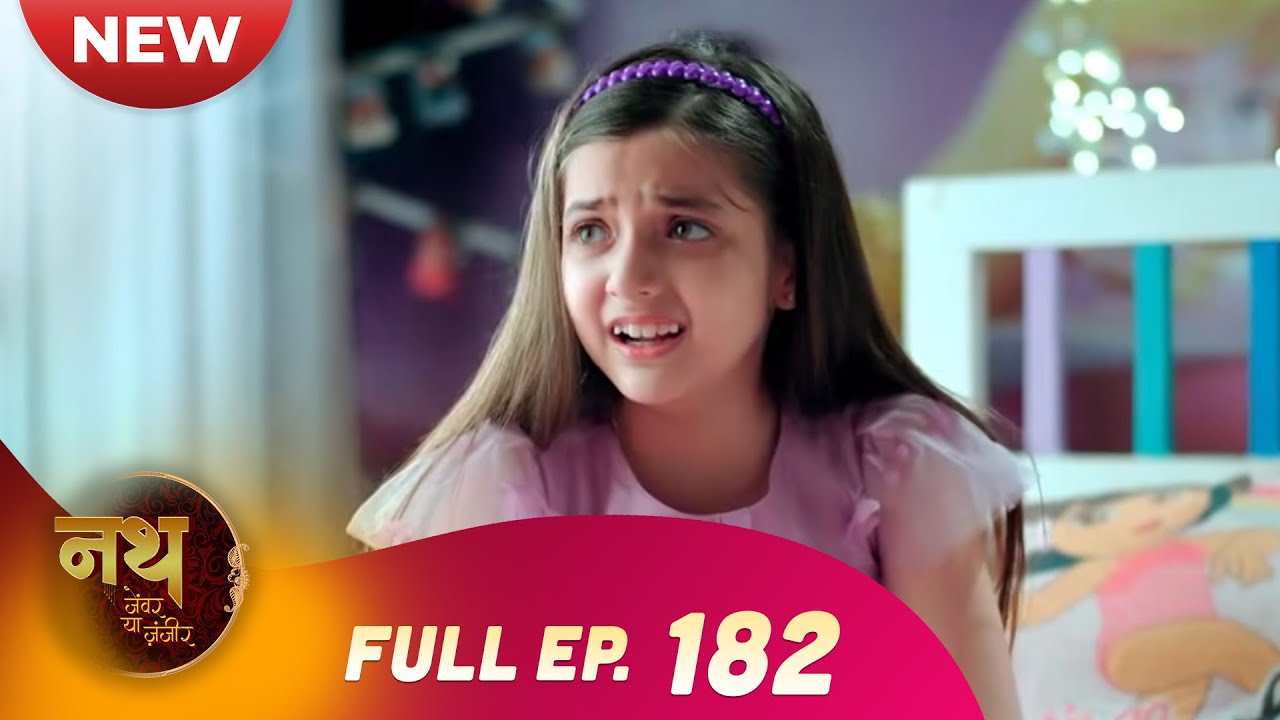 Nath Zewar Ya Zanjeer | New Full Episode 182 | Dangal TV