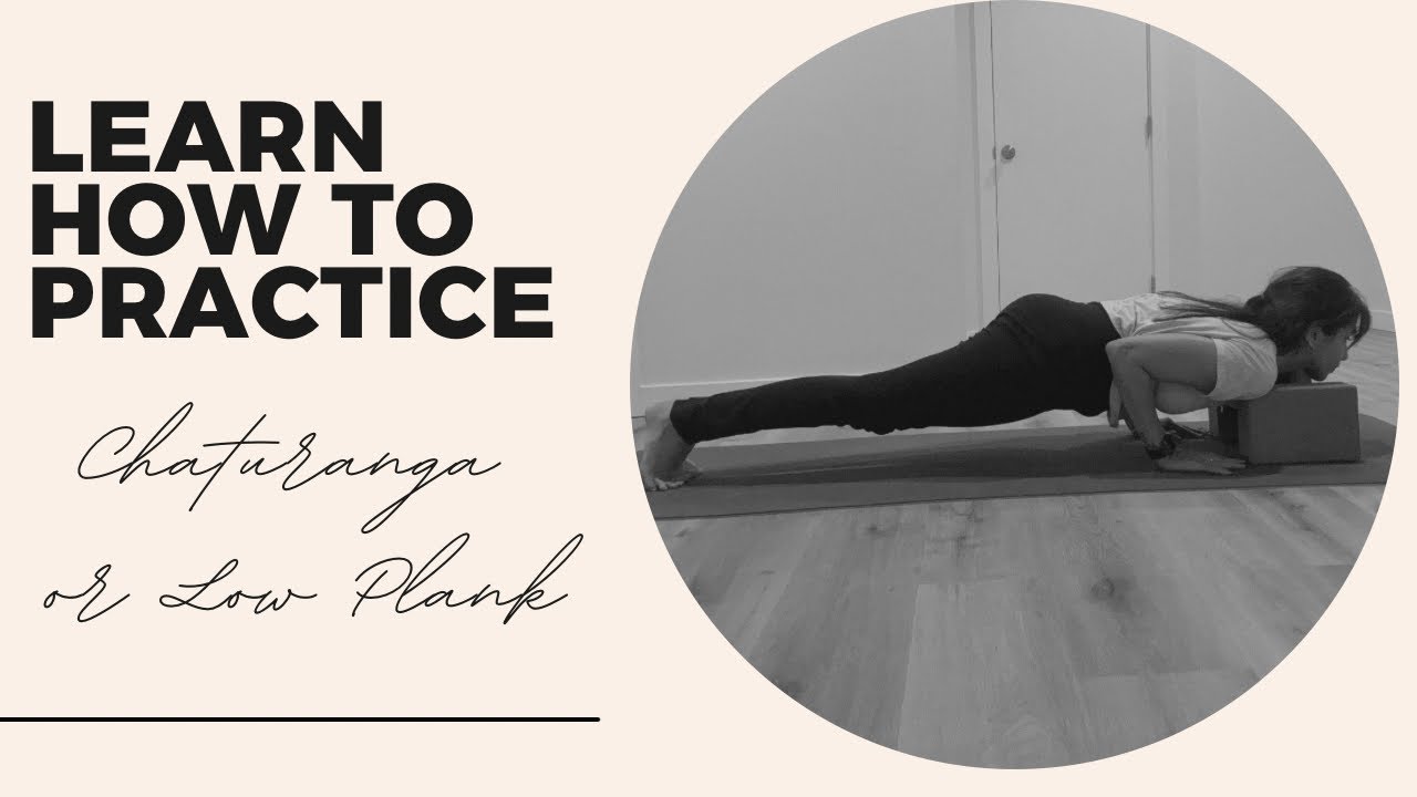 How to Do Chaturanga Dandasana | Build Strength & Avoid Common Mistakes
